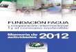 Memoria Fundación FACUA 2012 · 2013-10-03 · 5 presenta su memoria de actividades 2012 La Fundación FACUA La Fundación FACUA para la Cooperación Internacional y el Consumo Sostenible