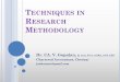 TECHNIQUESIN RESEARCH METHODOLOGYecpl.live/icai/research/12042020/Techniques in... · deprivation and performance in exam. ¢So, Hypothesis is: "This study is designed to assess the