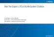 Ask The Expert: LTE & WLAN System Toolbox€¦ · 7 Supported WLAN Standards Standard Bandwidth (MHz) MIMO Designation 802.11ac 20,40,80, 160 Up to 8 spatial streams, MU-MIMO VHT