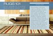 RUGS 101 - Lowe'spdf.lowes.com/useandcareguides/027794207668_use.pdf · cleaning carpets and rugs and leaves no sticky residue. Always work from the outer edge towards the center