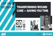 Transforming wound care – saving you time...• Wound care essentials during Covid-19 What’s your caseload like? 12 Reference 12: Ousey et al Wounds UK, Vol 9, No 4, 2013. 13