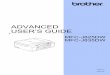 ADVANCED USER’S GUIDE · 2012-08-12 · Basic User's Guide Learn the basic Fax, Copy, Scan and PhotoCapture Center™ operations and how to replace consumables. See troubleshooting