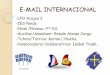 E-MAIL INTERNACIONALsite.ac-martinique.fr/dareic/wp-content/uploads/2017/07/...E-MAIL INTERNACIONAL -LPO Acajou 2 -IES Pando -Nivel /Niveau: 1ère ES -Auxiliar/Assistant: Román Alonso