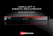 AMULET 4 MEDIA RECORDER - PMT...option 2: component Video use the Jack-to-rcax6 cable pro-vided and connect the component cable to the comPoNeNt iN port on your tV. hen proceed to