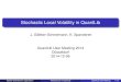 Stochastic Local Volatility in QuantLib · Stochastic Local Volatility in QuantLib J. Göttker-Schnetmann, K. Spanderen QuantLib User Meeting 2014 Düsseldorf 2014-12-06 Göttker-Schnetmann,
