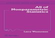 Springer Texts in Statistics of Nonparametric Statistics... · Springer Texts in Statistics Alfred: Elements of Statistics for the Life and Social Sciences Berger: An Introduction