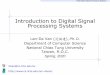 Digital Signal Processing - viplab.cs.nctu.edu.twviplab.cs.nctu.edu.tw/course/VLSIDSP2020_Spring/VLSIDSP_CHAP1.… · Adaptive digital filter ... IEEE Trans. on Neural Networks IEEE