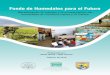 Fondo de Humedales para el Futuro - PUIC UNAM · Mapa: Víctor Valencia ISBN: 978-9929-554-00-9 ... Beneficiando el manejo y la conservación de humedales en América Latina y el