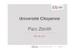Présentation Parc Zénith 2019-06-05 v2 - UCIL · 2019-06-11 · Université Citoyenne Parc Zénith L’EIS , un levier pour… Promouvoir des politiques publiques favorables à