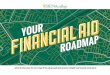 FINANCIAL AID YOUR ROADMAP - Siena CollegeIf you’ve flipped to this page, it means you’ve received acceptance letters and you’re starting to get your financial aid awards. Your