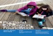 portland education Foundation...AnnuAl RepoRt 2017–2018 portland education Foundation Vision our vision is to strengthen portland public Schools through community investments. Mission