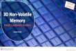 3D Non-Volatile Memory - KnowMade · 2018-03-14 · • TSV Stacked Memory Patent Landscape (2016) (link) • Resistive Memory Patent Landscape (2015) (link) You may also be interested
