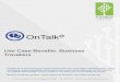 OnTalk - Citrix.com · OnTalk® Use Case Benefits: Business Travellers OnTalk® is an award-winning solution that secures your voice calls, conference calls, instant messaging, group