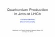 Quarkonium Production in Jets at LHCb · Jeﬀerson Lab Theory Seminar, Newport News, VA January 17, 2018. Review of Quarkonium Production Theory Heavy Quarkonium Fragmenting Jet