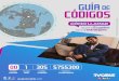 GUÍA CODIGOS · 2020-01-09 · GUÍA CODIGOS DE CÓMO LLAMAR TVCable y Grupo TVCable son marcas registradas. desde el Ecuador hacia al extranjero grupotvcable.com Código SALIDA