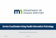 Service Coordination Using Health Information Technology · Screenshot1 of PHR 8/27/2019 mn.gov/dhs 6. Screenshot2 of PHR 8/27/2019 mn.gov/dhs 7. Mobile Interface 8/27/2019 mn.gov/dhs