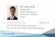 Dr Casey Ung - GP CMEgpcme.co.nz/pdf/2017 South/Sun_Room2_0830_Ung...as well according to the PEDIG studies) Amblyopia treatment continues until age 7-9yo, but be aware of reverse