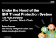 Under the Hood of the IBM Threat Protection System · 1 © 2014 IBM Corporation 1 © 2015 IBM Corporation © 2015 IBM Corporation Under the Hood of the IBM Threat Protection System