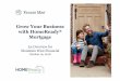Grow Your Business with HomeReady Mortgage · Seminar guidelines HomeReady Mortgage Overview for Mountain West Financial | October 2018 2 Please do not place the call on hold at any