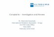 Dr. Ademola Daramola International Relations Specialist – Drugs … · 2018-12-05 · Pg# FDA’s Minimum Regulatory Requirements 21 CFR § 211.198 • Complaint Files -Maintained