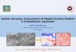 Spatial Accuracy Assessment of Digital Surface Models: A Probabilistic Approachlsiit-miv.u-strasbg.fr/paseo/slides/ASPRS09.pdf · 2009-03-11 · A Probabilistic Approach André Jalobeanu