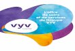 L’offre de soins et de services du Groupe VYV · Notre ambition L’ambition de VYV Care est de développer une offre de soins innovante au plus près des territoires. Une offre
