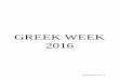 GREEK WEEK 2016 - Western Illinois University · 2016-02-19 · Greek Week 2016 Teams District 4: Fishing Delta Upsilon Alpha Gamma Rho Alpha Sigma Tau Zeta Phi Beta Sorority, Inc