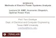 ECEN 615 Methods of Electric Power Systems Analysis ...overbye.engr.tamu.edu/wp-content/uploads/sites/146/... · Power System Economic Dispatch • Economic dispatch is formulated