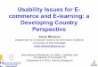 Usability Issues for E- commerce and E-learning: a Developing … · 2004-01-09 · • Two key applications are E-commerce and E-learning. • Usability has become a critical success