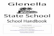 SCHOOL ADDRESS: 35-55 Hill End Road, Glenella, Mackay ... · Dear Parents/Caregivers, On behalf of the entire school community I welcome you to Glenella State School. I hope that