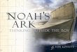 1 Noah n 1 s 1 ark… · Noah’s ark, and it’s a cute little ark, a little bathtub ark, and so on.’ We need to teach children that Noah’s ark was a real boat, just as the Bible