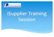 iSupplier Training Session · Department Division: Finance – Procurement Contact Information: isupplier@nasville.gov Meet the Instructor 2 How to Login to iSupplier ... Training