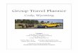 Group Travel Planner - Cody Yellowstone · Group Travel Planner Cody, Wyoming Contact: Claudia Wade, Director Cody Country Visitors Council P.O. Box 2454 Cody, Wyoming 82414 (307)