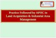 Practice Followed by APIIC in Land Acquisition & …english.idco.in/2017/Portals/0/PDF/AP.pdfLand Alienation Process APIIC becomes free holder of the land No deed is executed between