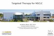 Targeted Therapy for NSCLC - MECC...What’s New? Ado-Trastuzumab Emtansine Afatinib in SQ-HER2-mutated Poziotinib (pre-clinical) Kris et al. Ann Oncol 2015 Gandhi et al. WCLC 2016