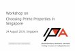 Workshop on Choosing Prime Properties in Singapore€¦ · Tulip Gardens D’Leedon Wilshire Spanish Village. International Property Advisor Pte Ltd Page 44 Charming Garden –zoned