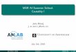 MSR AI Summer School: Causality I · Causation 6= Correlation Joris Mooij (UvA) Causality I 2018-07-03 6 / 59. Causal Relations De nition (Informal) Let A and B be two distinct variables