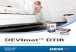 DEVImat™ DTIR - DanfossA DEVI electrical ˜ oor heating system has lower installation costs compared with water or warm air heating systems, especially in smaller or energy e˝ cient