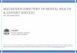 MACARTHUR DIRECTORY OF MENTAL HEALTH ... Health...organisation that would like to provide new or updated information on the contents of the directory for a later version, please email