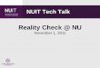 Reality Check @ NU - Northwestern University · Reality Check #4 - Phishing •Don't get reeled in by phishing attempts: o NEVER reply to unsolicited e-mail asking for personal information