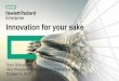 Innovation for your sake - The Channel Company...Take advantage of Nimble and 3PAR With InfoSight Predictive Analytics coming cross portfolio! 8 HPE 3PAR StoreServ High end and midrange