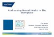 Addressing Mental Health in The Workplace ·