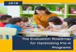 The Evaluation Roadmap for Optimizing Pre-K Programs · 2 The Evaluation Roadmap for Optimizing Pre-K Programs: Overview Introduction In recent years, it has become increasingly clear