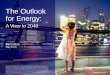The Outlook for Energy - Energy Climate House Outlook for Energy_A view to 2040.pdfThe Outlook for Energy: A View to 2040 Bill Colton May 2015 . 2 ExxonMobil 2015 Outlook for Energy