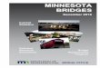 Minnesota Bridges...MINNESOTA BRIDGES December2018 Data from April 2018FHWA Submittal Prepared by: MnDOT Bridge Office 3485 Hadley Avenue North Oakdale, MN 55128-3307 651-366-4500