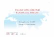 The 2nd SINOThe 2nd SINO--FRENCHFRENCH FINANCIAL ... · infrastructural companies to issue stocks for listing. The companies’ financing needs have been met, and the structure of