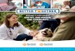 MAKING A DIFFERENCE ONE PET, ONE PERSON, ONE COMMUNITY · SS OF PETS WORKING TOGETHER TO CREATE BETTER LIVES FOR PETS The connection between people and pets is powerful. Pets rely