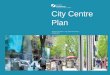 Planning & Development Branch City Centre Planneighbourhood focal point is proposed. 26th Street, which extends from 2nd Avenue to Kinsmen Park is proposed as a central green ... planning