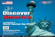 infopack Discover America - USEmbassy.govWorld Tourism Day (WTD) is held annually on 27 September. Establishment of World Tourism Day Its purpose is to foster awareness among the international