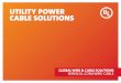 UTILITY POWER CABLE SOLUTIONS - Japan | UL...global customs agencies and authorities to combat counterfeiting. CONTINUED GLOBAL COMPLIANCE SYSTEM Technical Know-how and Integrity –